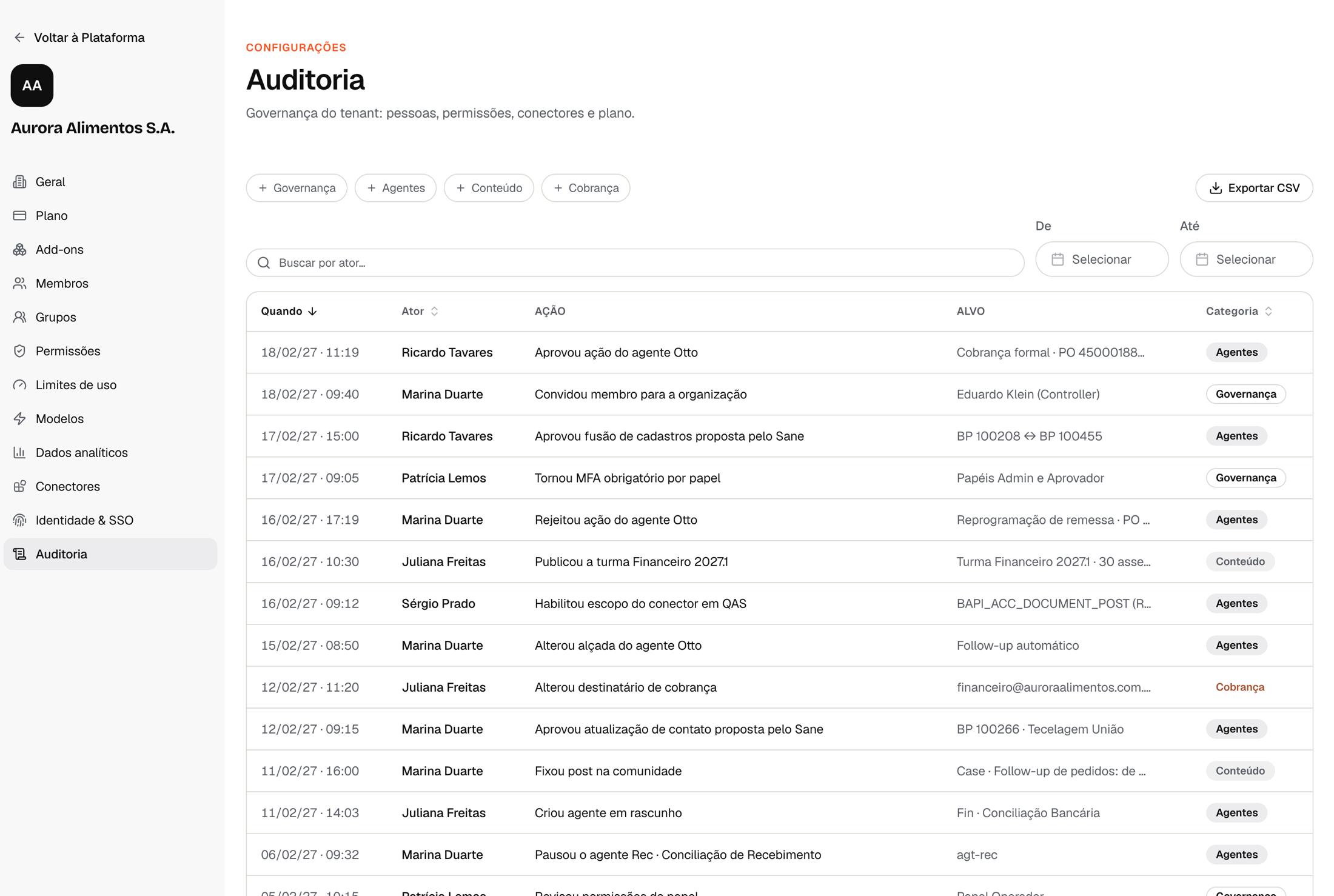 Trilha de auditoria da plataforma: ações de agentes aprovadas, mudanças de alçada e MFA obrigatório, com ator, data e alvo