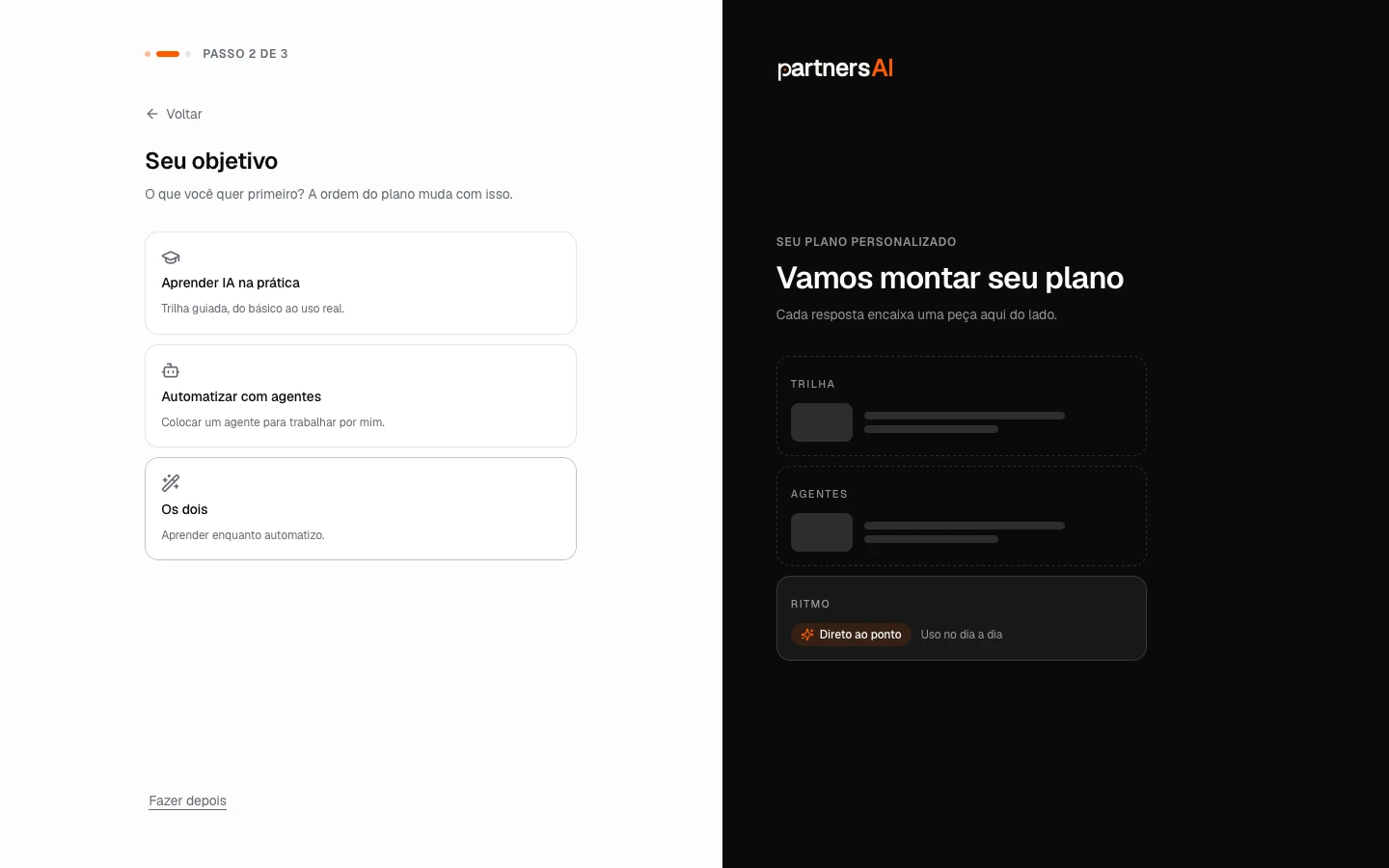 Passo seguinte do onboarding: seu objetivo com a plataforma